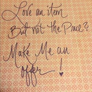 Make me a reasonable offer